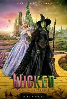 WICKED: NA DOBRE (2D NAPISY)