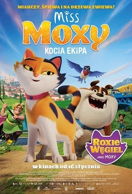 MISS MOXY. KOCIA EKIPA (2D DUBBING)