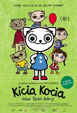 BAJKOWE PORANKI: KICIA KOCIA MÓWI: DZIEŃ DOBRY (2D DUBBING)
