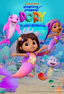 MAGICZNE PRZYGODY DORY Z SYRENAMI (2D DUBBING)