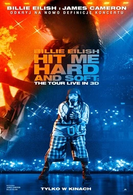 BILLIE EILISH - HIT ME HARD AND SOFT: THE TOUR (3D NAPISY)