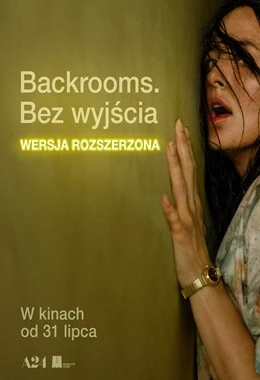 BACKROOMS. BEZ WYJŚCIA - Wersja rozszerzona (2D NAPISY)