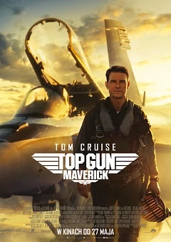 TOP GUN: MAVERICK (2D NAPISY)