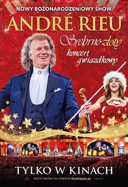 ANDRÉ RIEU. SREBRNO-ZŁOTY KONCERT GWIAZDKOWY (2D NAPISY)